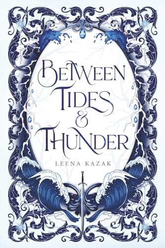 Between Tides & Thunder